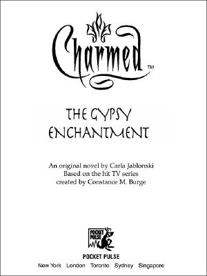 [Charmed 07] • The Gypsy Enchantment